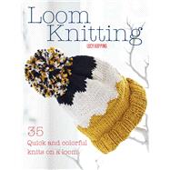 Loom Knitting by Hopping, Lucy, 9781782495574