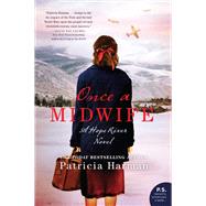 Once a Midwife by Harman, Patricia, 9780062825575