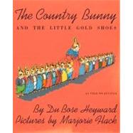 The Country Bunny and the Little Gold Shoes by Heyward, Dubose, 9780395185575