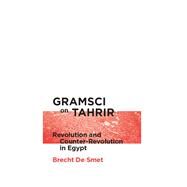 Gramsci on Tahrir by De Smet, Brecht, 9780745335575