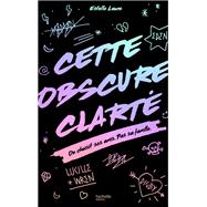 Cette Obscure Clart by Estelle Laure, 9782011205575