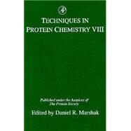 Techniques in Protein Chemistry VIII by Daniel R. Marshak, 9780124735576