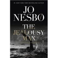 The Jealousy Man and Other Stories by Nesbo, Jo; Ferguson, Robert, 9780593315576