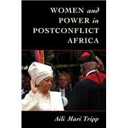 Women and Power in Postconflict Africa by Tripp, Aili Mari, 9781107115576