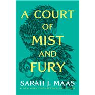 A Court of Mist and Fury by Maas, Sarah J., 9781635575576