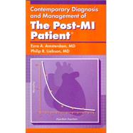 Contemporary Diagnosis and Management of the Post-MI Patient by Amsterdam, Ezra A.; Liebson, Philip R., 9781884065576