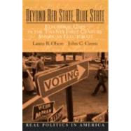 Beyond Red State and Blue State: Electoral Gaps in the 21st Century American Electorate by Olson; Matthew H., 9780136155577
