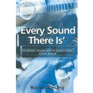'Every Sound There Is': The Beatles' Revolver and the Transformation of Rock and Roll by Reising,Russell, 9780754605577