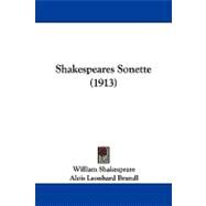 Shakespeares Sonette by Shakespeare, William; Brandl, Alois Leonhard; Fulda, Ludwig (CON), 9781104205577