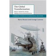The Global Transformation by Buzan, Barry; Lawson, George, 9781107035577
