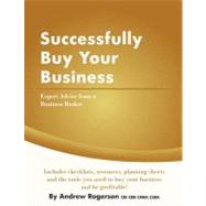 Successfully Buy Your Business by Rogerson, Andrew, 9781477545577