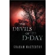 The Devils of D-Day by Graham Masterton, 9781504025577