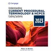 Bundle: Understanding Current Procedural Terminology and HCPCS Coding Systems - 2023 + MindTap, 2 terms Printed Access Card by Mary Jo Bowie, 9780357775578