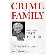 Crime And Family by Sayre-McCord, Geoffrey; Farrington, David P., 9781592135578