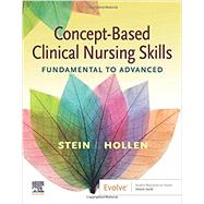Concept-based Clinical Nursing Skills by Stein, Loren; Hollen, Connie J., 9780323625579