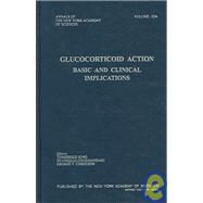 Glucocorticoid Action: Basic and Clinical Implications by Kino, Tomoshige; Charmandari, Evangelia; Chrousos, George P., 9781573315579