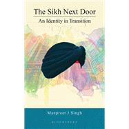 The Sikh Next Door by Singh, Manpreet J., 9789389165579