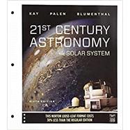 21st Century Astronomy with Ebook, Smartwork5 and Student by Kay, Laura; Palen, Stacy; Blumenthal, George, 9780393675580