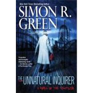 The Unnatural Inquirer by Green, Simon R., 9780441015580