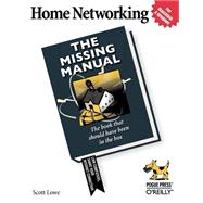 Home Networking by Lowe, Scott, 9780596005580