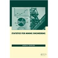 Statistics for Mining Engineering by Czaplicki; Jacek M., 9781138075580