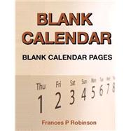 Blank Calendar by Robinson, Frances P., 9781502465580