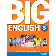 Big English 5 Student Book by Herrera, Mario; Sol Cruz, Christopher, 9780132985581