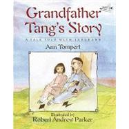 Grandfather Tang's Story by Tompert, Ann; Parker, Robert A., 9780517885581