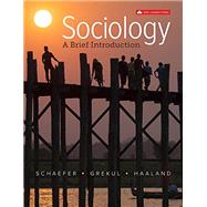 Sociology: A Brief Introduction by Schaefer, Richard T., 9781259465581
