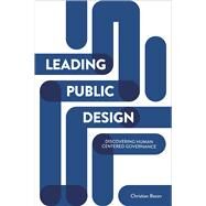 Leading public design by Bason, Christian, 9781447325581