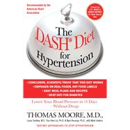 The DASH Diet for Hypertension by Jenkins, Mark; Moore, Thomas J., 9781451665581