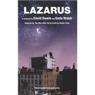 Lazarus by Bowie, David; Walsh, Enda, 9781559365581