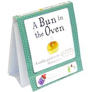 A Bun in the Oven by Hunter-kelm, Hannah, 9781782495581