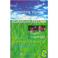 Competing Views and Strategies on Agrarian Reform: International Perspective by Borras, Saturnino M., Jr., 9789715505581