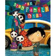 The Dead Family Diaz by Bracegirdle, P. J.; Bernatene, Poly, 9780147515582