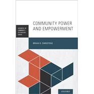 Community Power and Empowerment by Christens, Brian D., 9780190605582