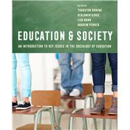 Education and Society by Domina, Thurston; Gibbs, Benjamin G.; Nunn, Lisa; Penner, Andrew, 9780520295582