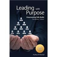 Leading With Purpose by Mitchell, Nathan R., 9781518835582