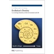 Evolution's Destiny by Williams, R. J. P.; Rickaby, R. E. M., 9781849735582