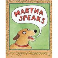 Martha Speaks by Meddaugh, Susan, 9780613035583