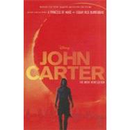 John Carter: The Movie Novelization Also Includes: A Princess of Mars by Moore, Stuart; Rice Burroughs, Edgar, 9781423165583