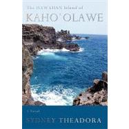 The Hawaiian Island of Kaho`olawe by Theadora, Sydney, 9781440135583
