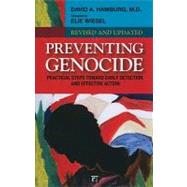 Preventing Genocide: Practical Steps Toward Early Detection and Effective Action by Hamburg,David A., 9781594515583