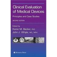 Clinical Evaluation of Medical Devices by Becker, Karen M., Ph.D.; Whyte, John J., 9781617375583