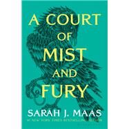 A Court of Mist and Fury by Maas, Sarah J., 9781635575583