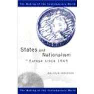 States and Nationalism in Europe Since 1945 by Anderson,Malcolm, 9780415195584