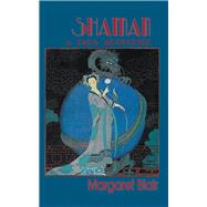 Shaman by Blair, Margaret, 9781490795584