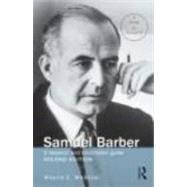 Samuel Barber: A Research and Information Guide by Wentzel,Wayne, 9780415875585