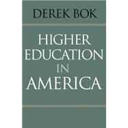 Higher Education in America by Bok, Derek, 9780691165585