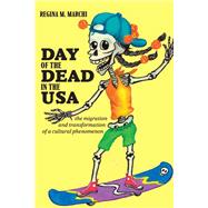 Day of the Dead in the USA by Marchi, Regina M., 9780813545585